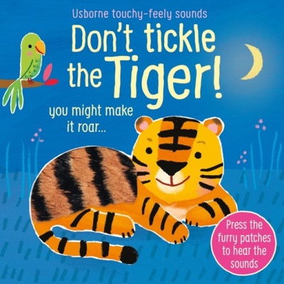 Don t Tickle the Tiger! Taplin Sam