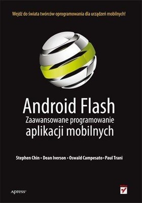 ANDROID FLASH. ZAAWANSOWANE PROGRAMOWANIE.. PRACA ZBIOROWA