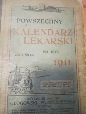 POWSZECHNY KALENDARZ LEKARSKI NA ROK 1911