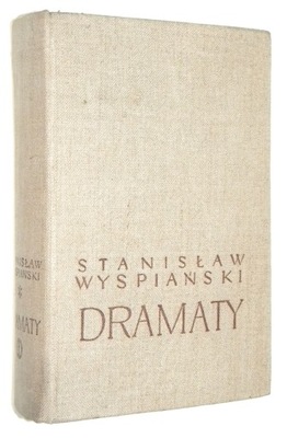 Stanisław Wyspiański DRAMATY [1955]