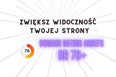 Pozycjonowanie stron - Ahrefs DR70+