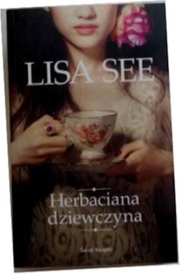 Herbaciana dziewczyna - Lisa See