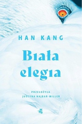 BIAŁA ELEGIA The White Book nowa książka Han Kang