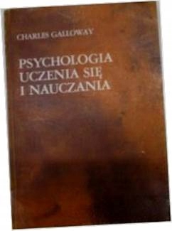 Galloway - Psychologia uczenia się i nauczania t.I