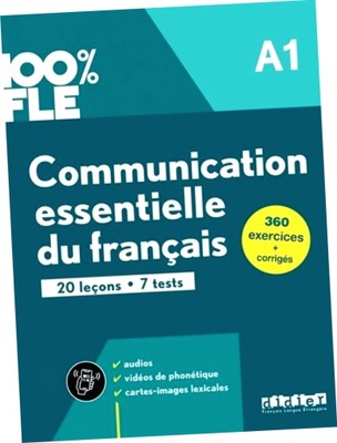 100% FLE Communication essentielle du franais A1