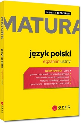 Matura Język polski Egzamin ustny Greg