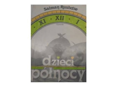 Dzieci północy - S Rushdie