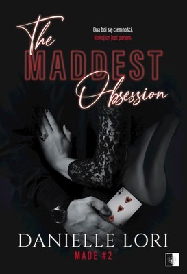 THE MADDEST OBSESSION. MADE. TOM 2, DANIELLE LORI