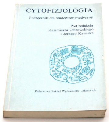 Cytofizjologia Podręcznik dla studentów medycyny