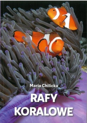 Rafy koralowe M. Chilicka