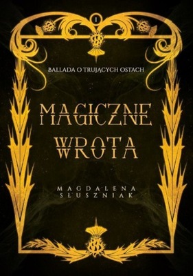 MAGICZNE WROTA SŁUSZNIAK MAGDALENA KSIĄŻKA