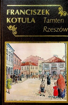 Franciszek Kotula - Tamten Rzeszów