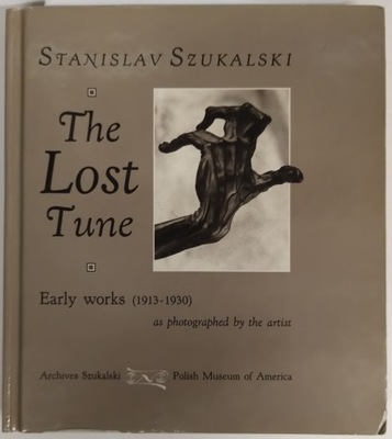 Szukalski - The Lost Tune