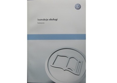 VW SCIROCCO 08-14 książka obsługi VW Scirocco III