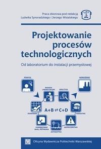 PROJEKTOWANIE PROCESÓW TECHNOLOGICZNYCH