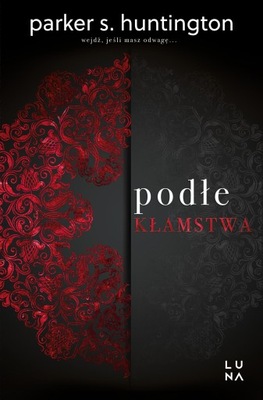 PODŁE KŁAMSTWA, PARKER S. HUNTINGTON