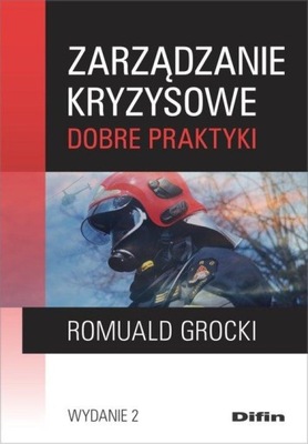 Zarządanie kryzysowe. Dobre praktyki Grocki