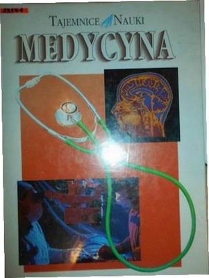 Medycyna Tajemnice nauki - Praca zbiorowa
