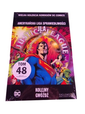 WKKDC 48. JLA KOLEJNY GWÓŻDŻ folia