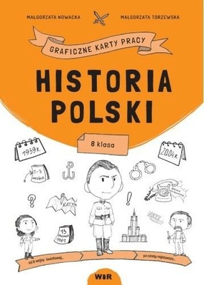 Historia Polski Graficzne karty pracy 8 klasa