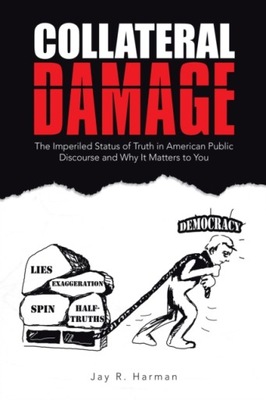 Collateral Damage - HARMAN, JAY R. EBOOK