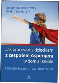 Jak pracować z dzieckiem z zespołem Aspergera...