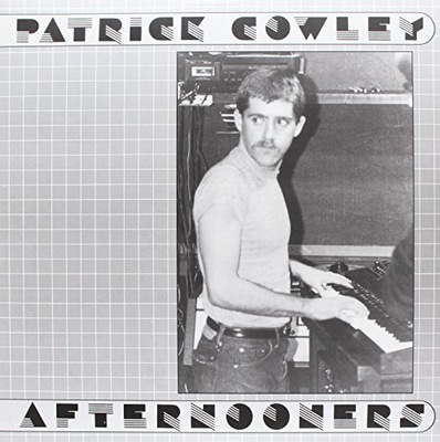 Patrick Cowley Afternooners [VINYL]