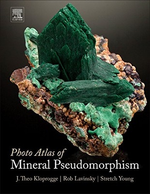 Photo Atlas of Mineral Pseudomorphism Kloprogge