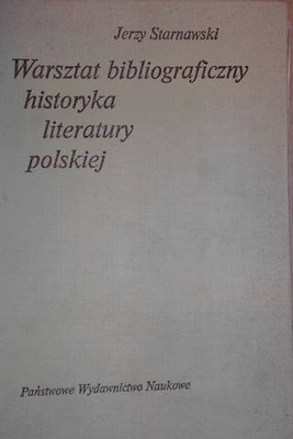 Warsztat bibliograficzny historyka literatury pols