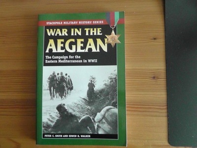 War in the Aegean: The Campaign for the Eastern...