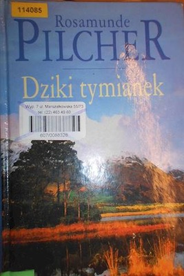 Dziki tymianek - Rosamunde Pilcher