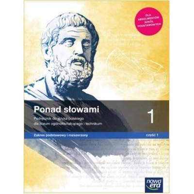 PONAD SŁOWAMI KL.1 cz. 1 JĘZYK POLSKI NOWA ERA