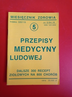 Przepisy medycyny ludowej 5/94 IX, 5/1994, miesięcznik zdrowia