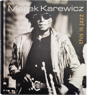 Marek Karewicz - This is Jazz AUTOGRAF