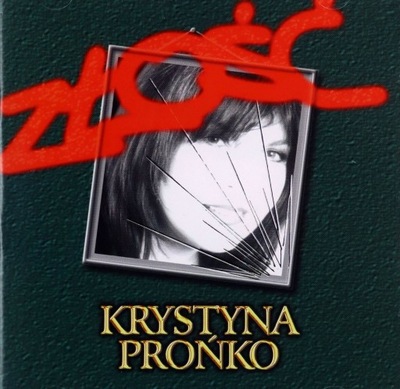 PROŃKO KRYSTYNA : ZŁOŚĆ [CD]
