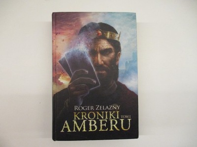 Kroniki Amberu tom I - Roger Zelazny