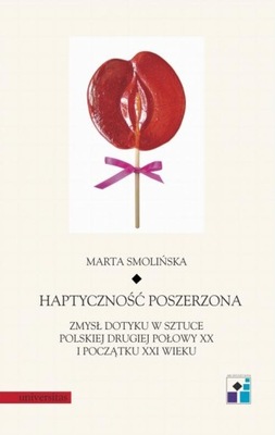 Haptyczność poszerzona - Marta Smolińska | Ebook