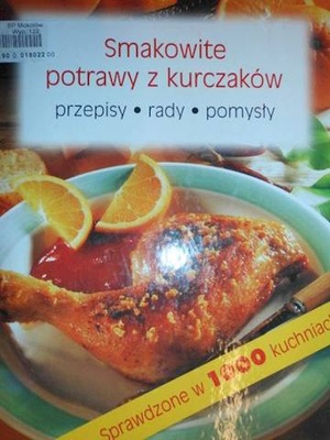 Smakowite potrawy z kurczaków Przepisy rady pomysł