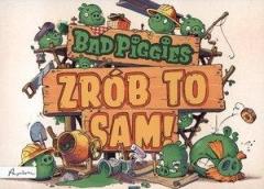 Bad Piggies. Zrób to sam!