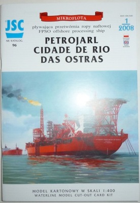 PETROJARL CIDADE DE RIO DAS OSTRAS Przetwórnia ropy JSC 96