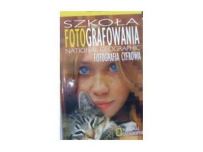 Szkoła fotografowania Fotografia cyfrowa