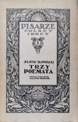 Pisarze polscy i obcy: Trzy poemata Juljusz Słowacki