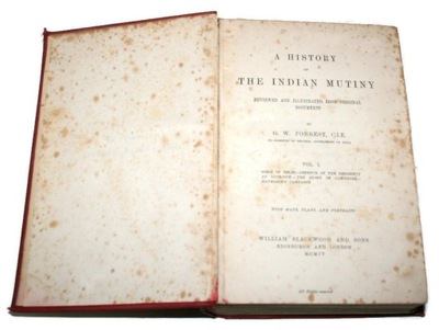 A HISTORY OF THE INDIAN MUTINY Vol. I Forrest 1904