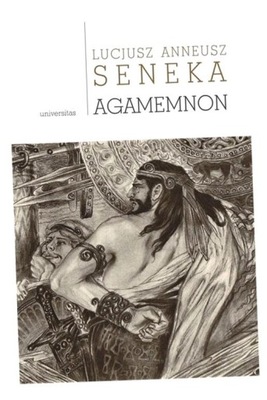 AGAMEMNON LUCJUSZ SENEKA