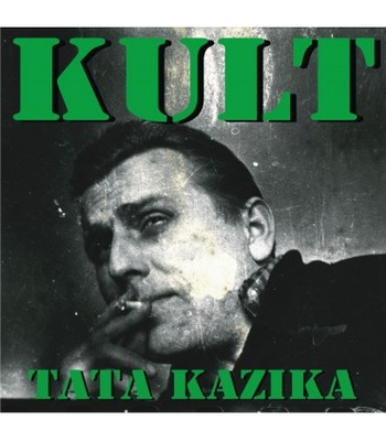 KULT - TATA KAZIKA [CD]