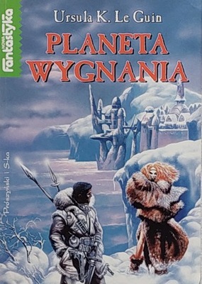 Ursula K. Le Guin - Planeta wygnania