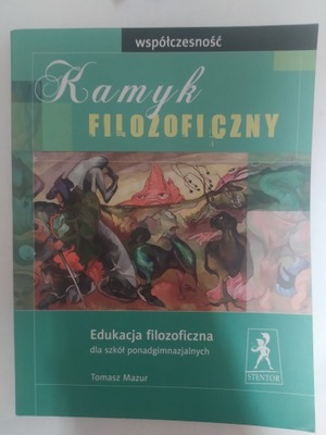 Kamyk filozoficzny. Współczesność. Tomasz Mazur