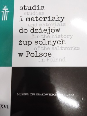 STUDIA I MATERIAŁY DO DZIEJÓW ŻUP SOLNYCH XXXVI