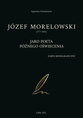 Józef Morelowski zarys monograficzny, Ochenkowska