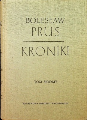 Bolesław Prus - Prus Kroniki Tom 7